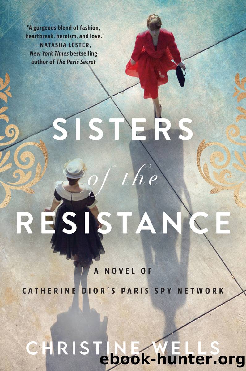 Sisters of the Resistance by Christine Wells