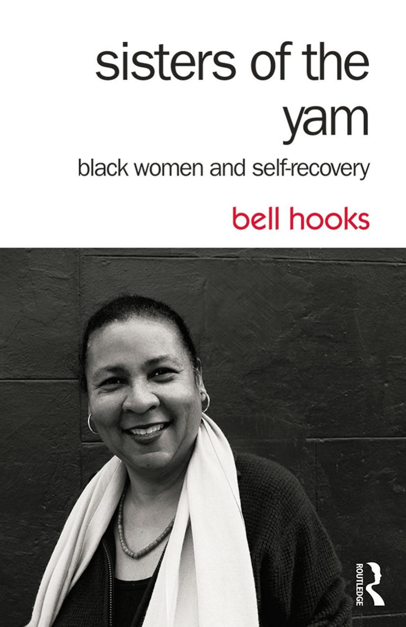Sisters of the Yam: Black Women and Self-Recovery by Unknow