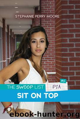 Sit on Top by Stephanie Perry Moore