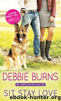 Sit, Stay, Love by Debbie Burns