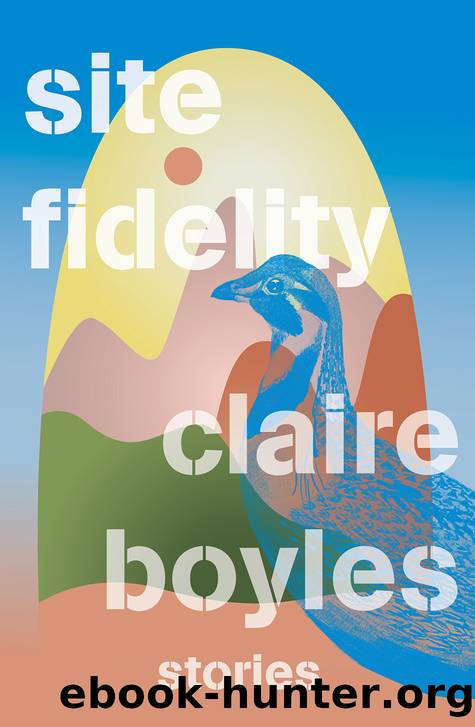 Site Fidelity by Claire Boyles