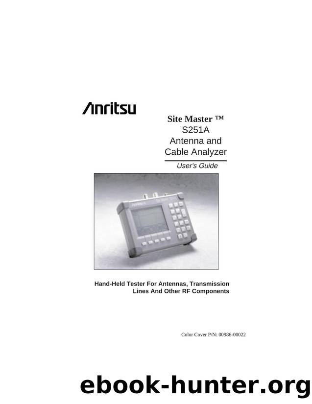 Site Master Model 251A User's Guide, Rev A by Burt Eckler