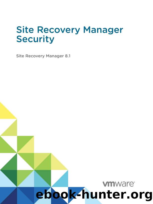 Site Recovery Manager Security - Site by VMware Inc