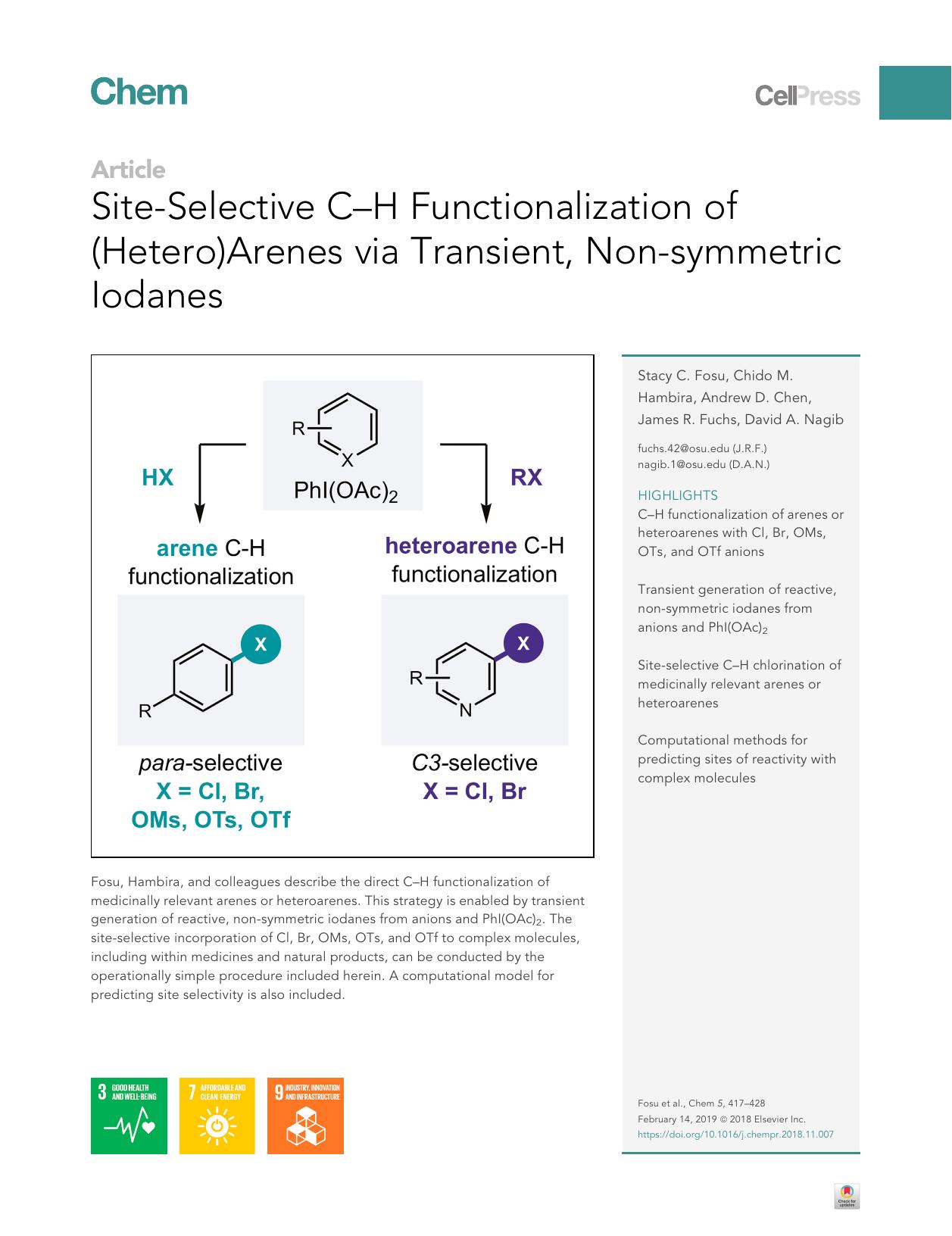 Site-Selective C-H Functionalization of (Hetero)Arenes via Transient, Non-symmetric Iodanes by Stacy C. Fosu & Chido M. Hambira & Andrew D. Chen & James R. Fuchs & David A. Nagib