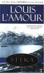 Sitka by Louis L'Amour