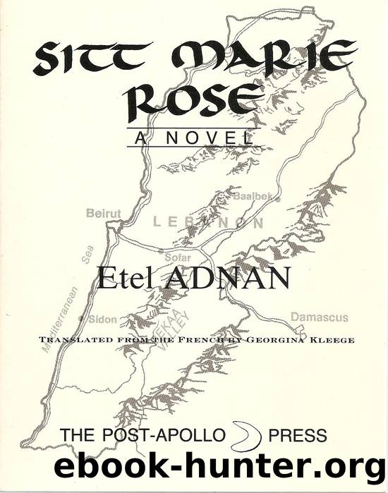 Sitt Marie Rose: A Novel by Etel Adnan