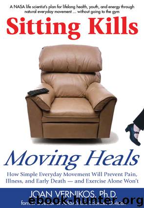 Sitting Kills, Moving Heals by Joan Vernikos
