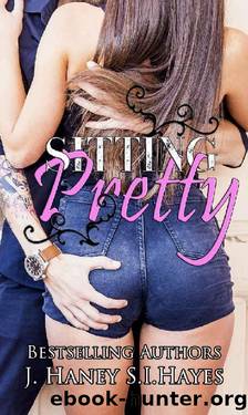Sitting Pretty by S.I. Hayes & J. Haney