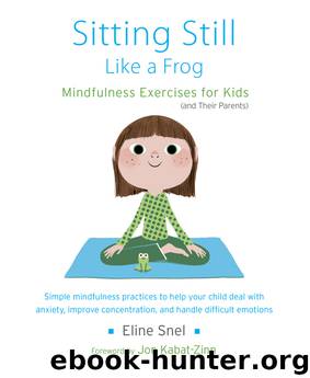 Sitting Still Like a Frog by Eline Snel