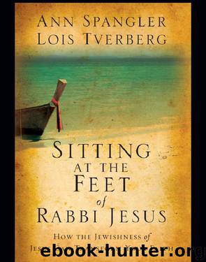 Sitting at the Feet of Rabbi Jesus by Ann Spangler