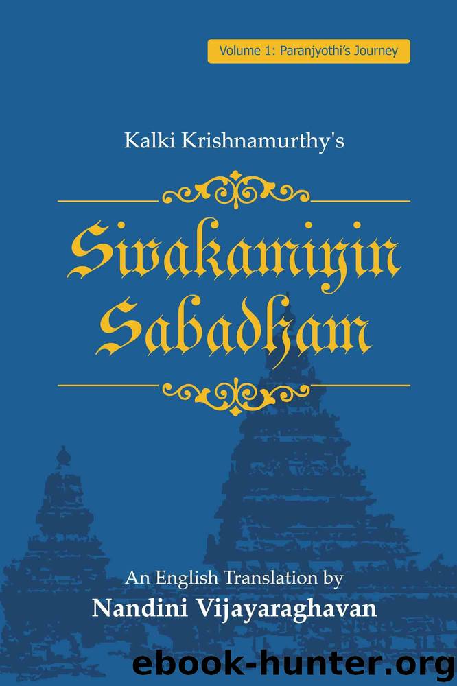 Sivakamiyin Sabadham (Paranjyothi's Journey Book 1) by Krishnamurthy Kalki