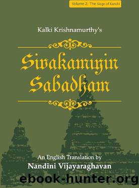 Sivakamiyin Sabadham (The Siege of Kanchi Book 2) by Kalki Krishnamurthy
