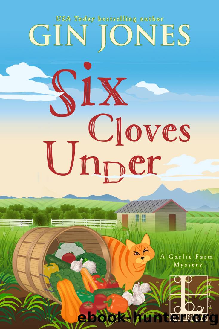 Six Cloves Under by Gin Jones