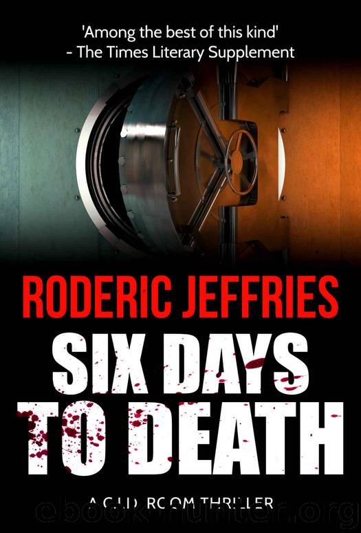 Six Days to Death by Roderic Jeffries