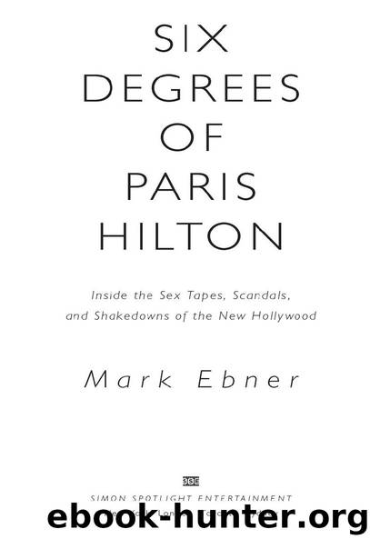 Six Degrees of Paris Hilton by Mark Ebner