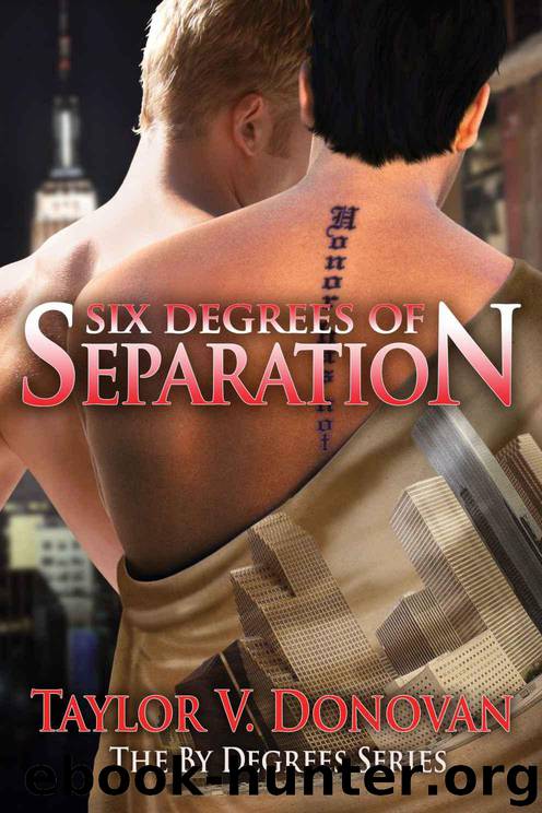 Six Degrees of Separation by Taylor V. Donovan
