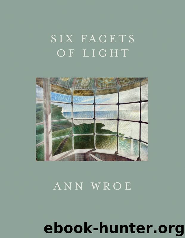 Six Facets of Light by Ann Wroe