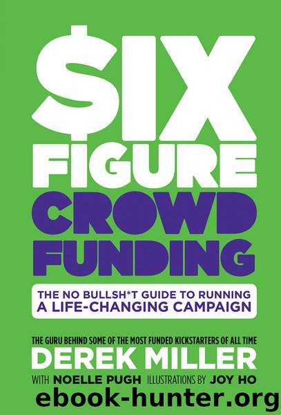 Six Figure Crowdfunding by Derek Miller