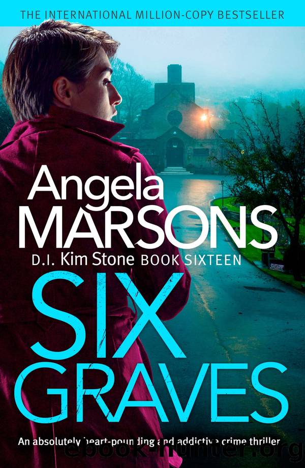 Six Graves: An absolutely heart-pounding and addictive crime thriller by Angela Marsons