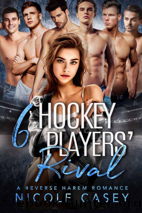 Six Hockey Players' Rival by Nicole Casey
