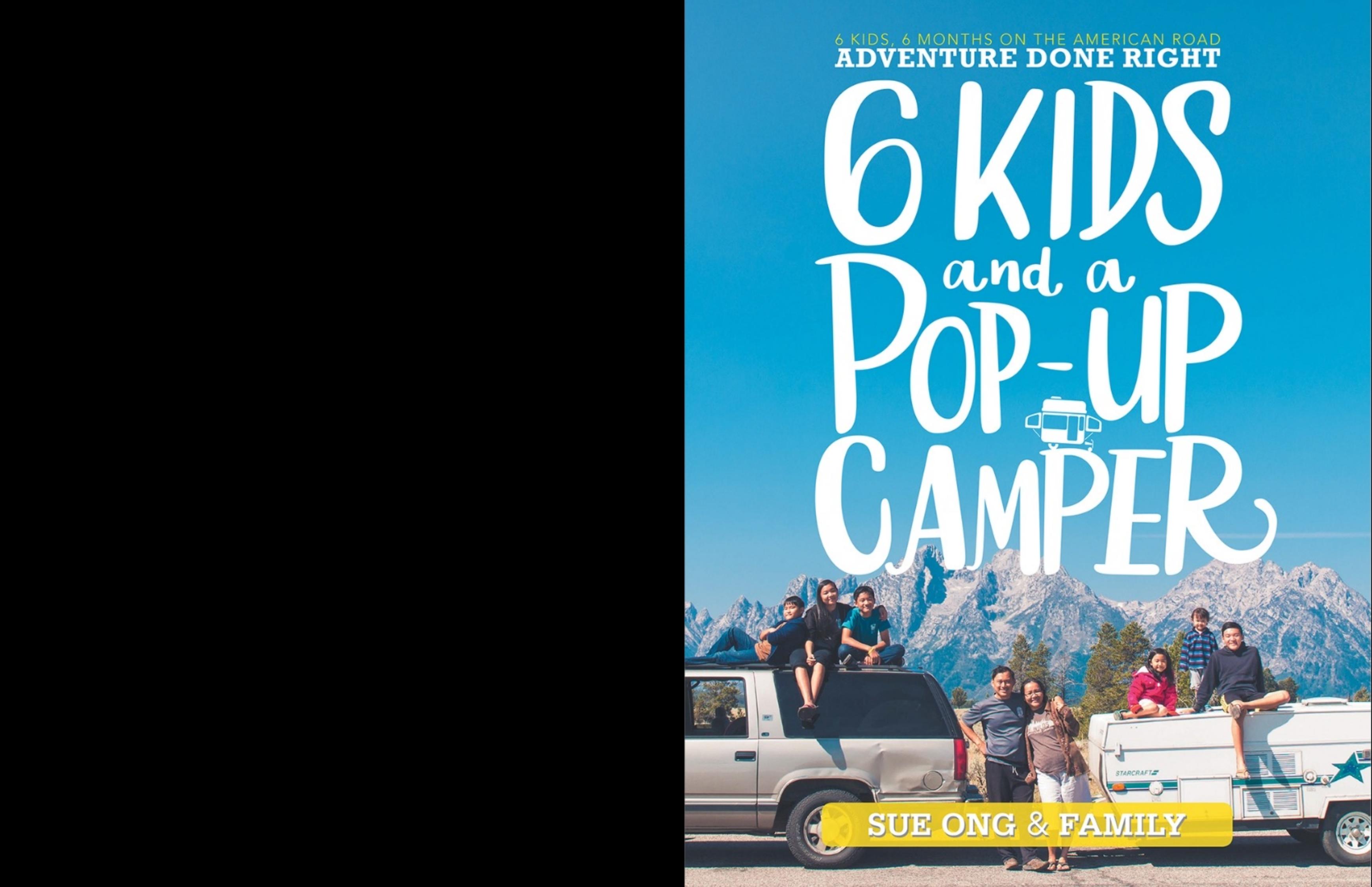 Six Kids and a Pop-Up Camper by Sue Ong