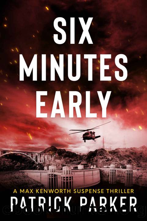 Six Minutes Early by Patrick Parker