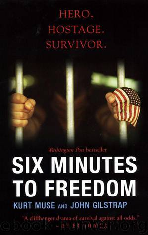 Six Minutes To Freedom by Gilstrap John & Muse Kurt