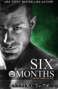 Six Months by Dark Dannika