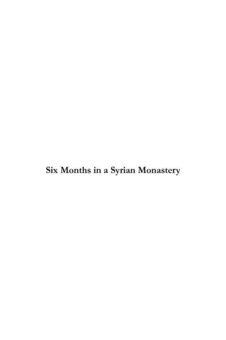 Six Months in a Syrian Monastery by Oswald H. Parry