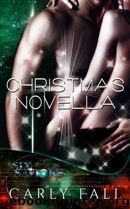 Six Saviors Christmas Novella by Christmas Novella (retail) (epub)