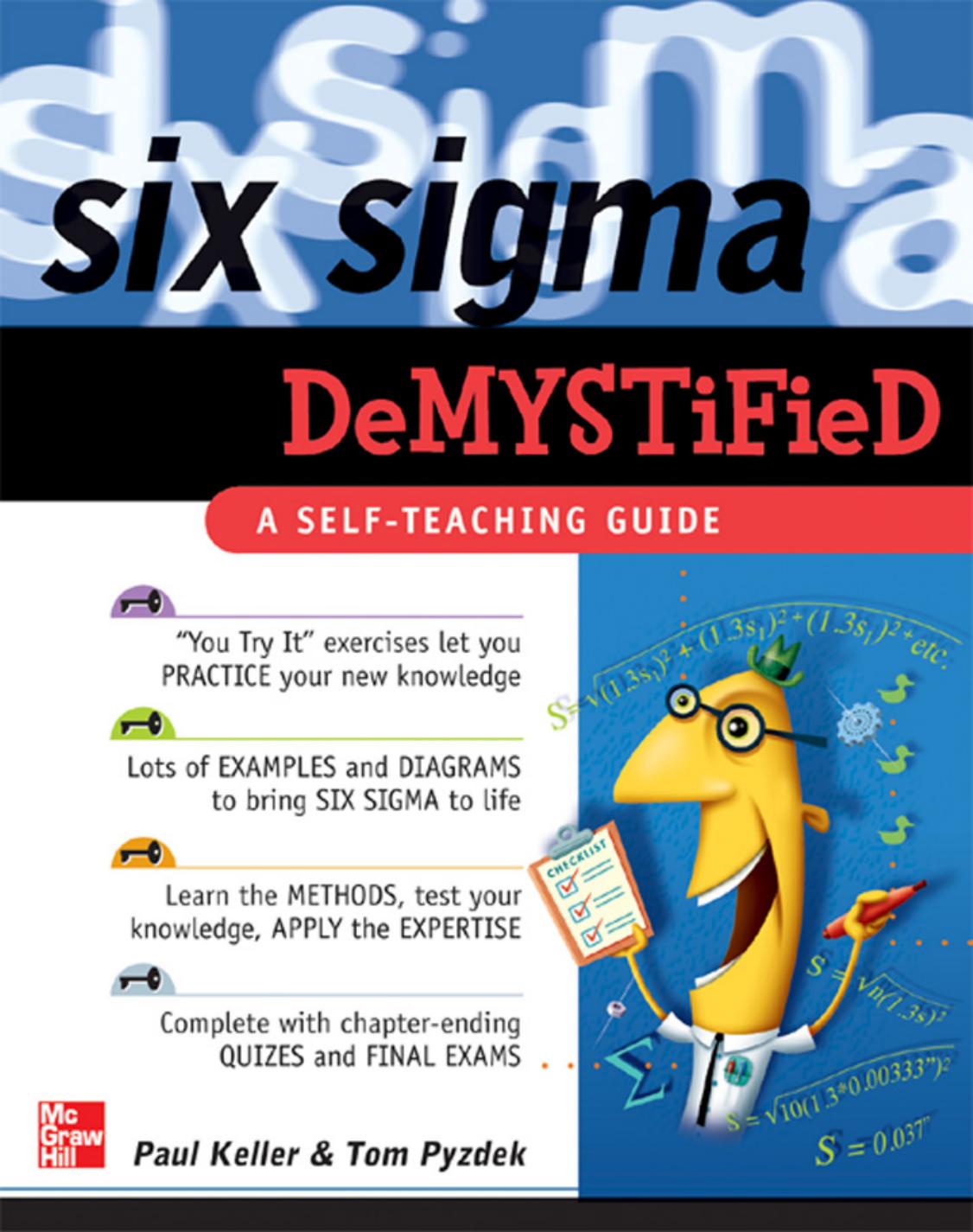 Six Sigma Demystified: A Self-Teaching Guide by Paul Keller