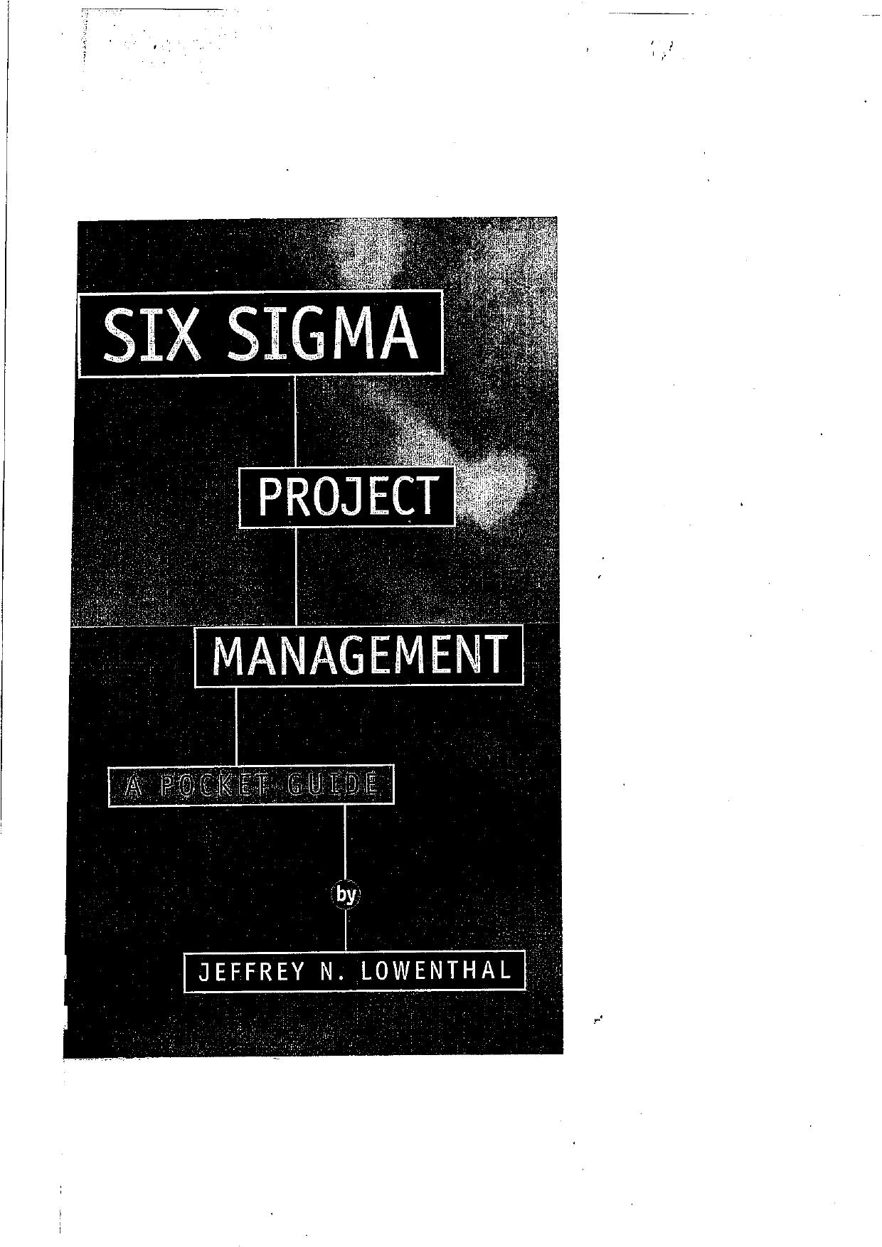 Six Sigma Project Management: A Pocket Guide by Jeffrey N. Lowenthal