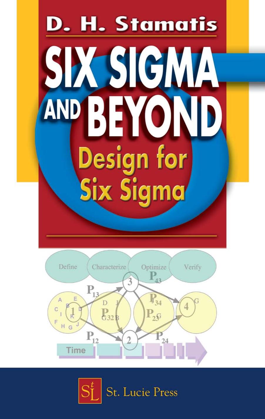 Six Sigma and Beyond: Design for Six Sigma by D.H. Stamatis D. H. Stamatis