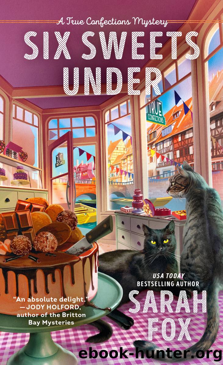 Six Sweets Under by Sarah Fox
