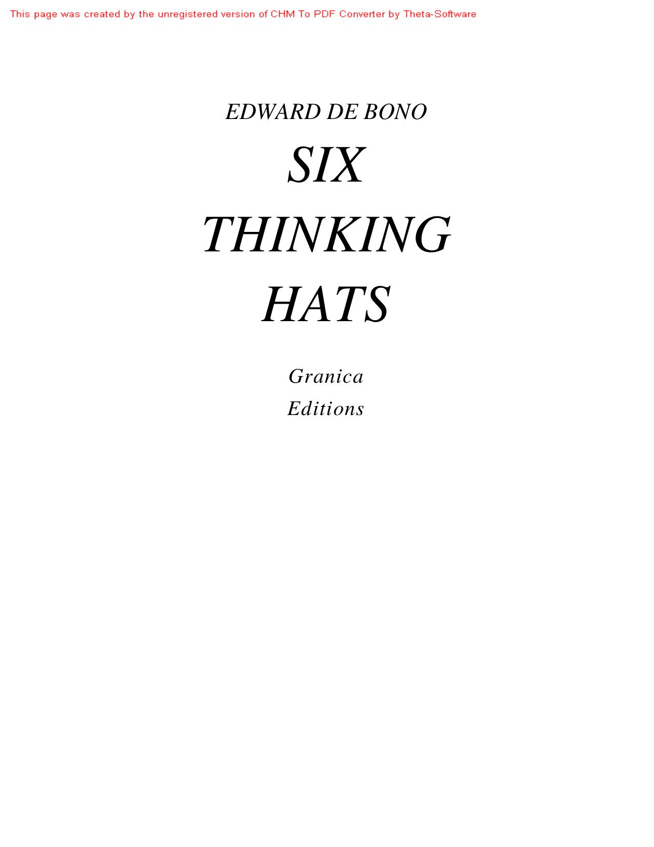 Six Thinking Hats by Edward De Bono