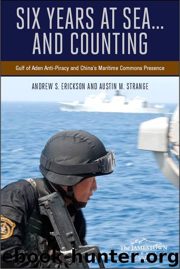 Six Years at Sea... and Counting by Erickson Andrew S.; Strange Austin M.;