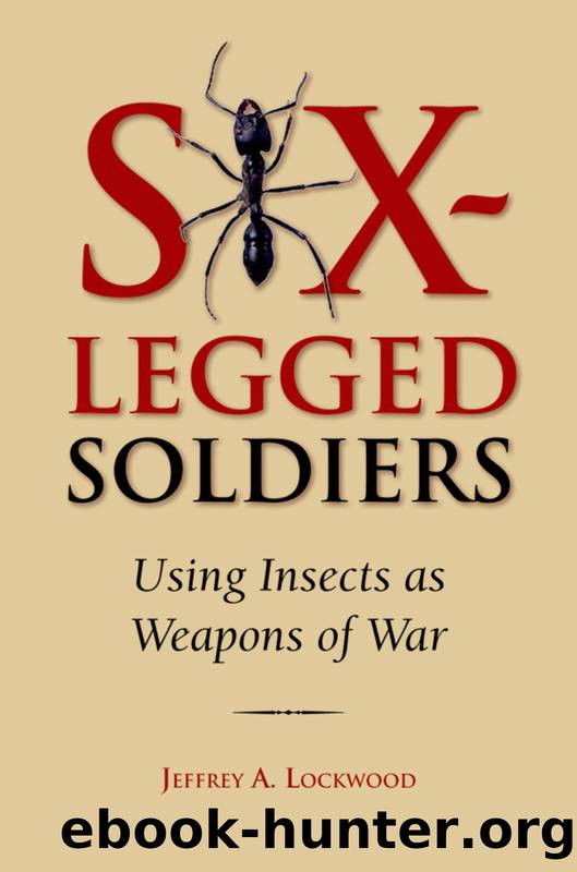 Six-Legged Soldiers by Lockwood Jeffrey A.;