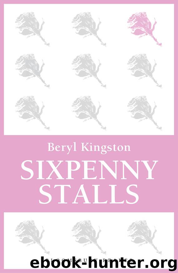 Sixpenny Stalls by Beryl Kingston