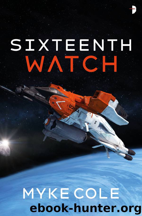 Sixteenth Watch by Myke Cole