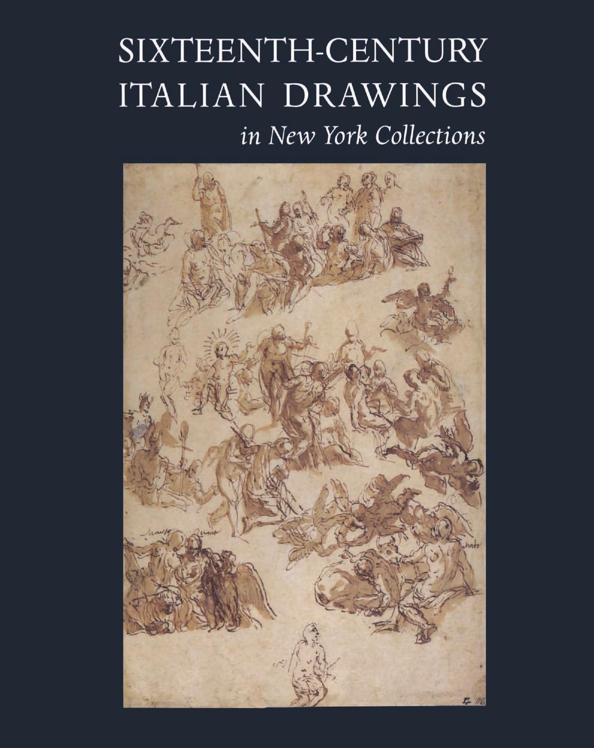 Sixteenth-Century Italian Drawings in New York Collections by William Griswold Linda Wolk-Simon N. Y.) Metropolitan Museum of Art (New York