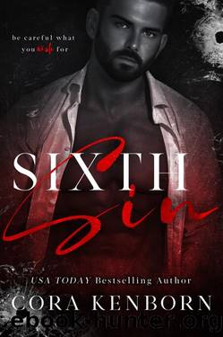 Sixth Sin: A Dark Enemies to Lovers Fairytale Retelling Mafia Romance by Cora Kenborn