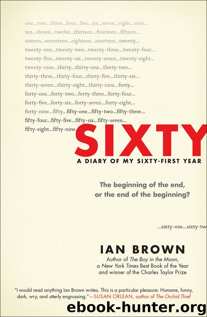 Sixty by Ian Brown