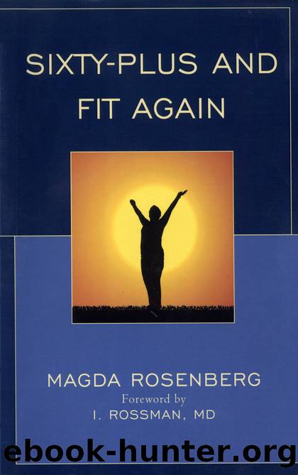 Sixty-Plus and Fit Again by Rosenberg Magda;Rossman I. M.D.;Wilson Hoke;