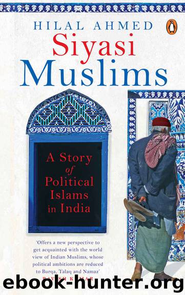 Siyasi Muslims by Hilal Ahmed