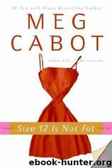 Size 12 is Not Fat by Meg Cabot