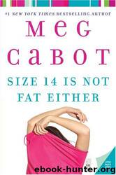 Size 14 Is Not Fat Either (hwm-2) by Meg Cabot