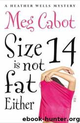 Size 14 Is Not Fat Either by Meg Cabot