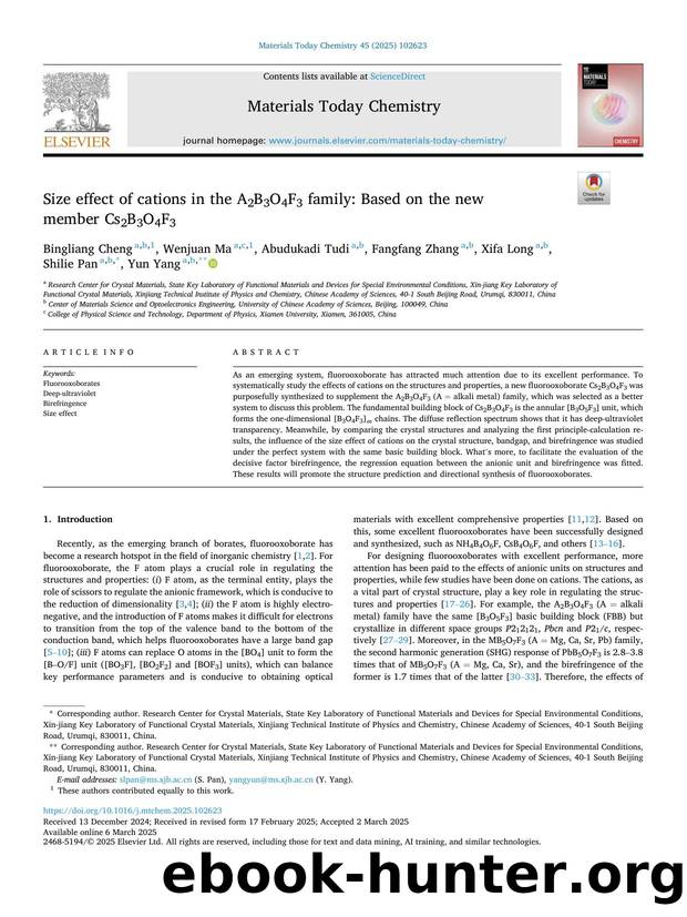 Size effect of cations in the A2B3O4F3 family: Based on the new member Cs2B3O4F3 by Bingliang Cheng & Wenjuan Ma & Abudukadi Tudi & Fangfang Zhang & Xifa Long & Shilie Pan & Yun Yang