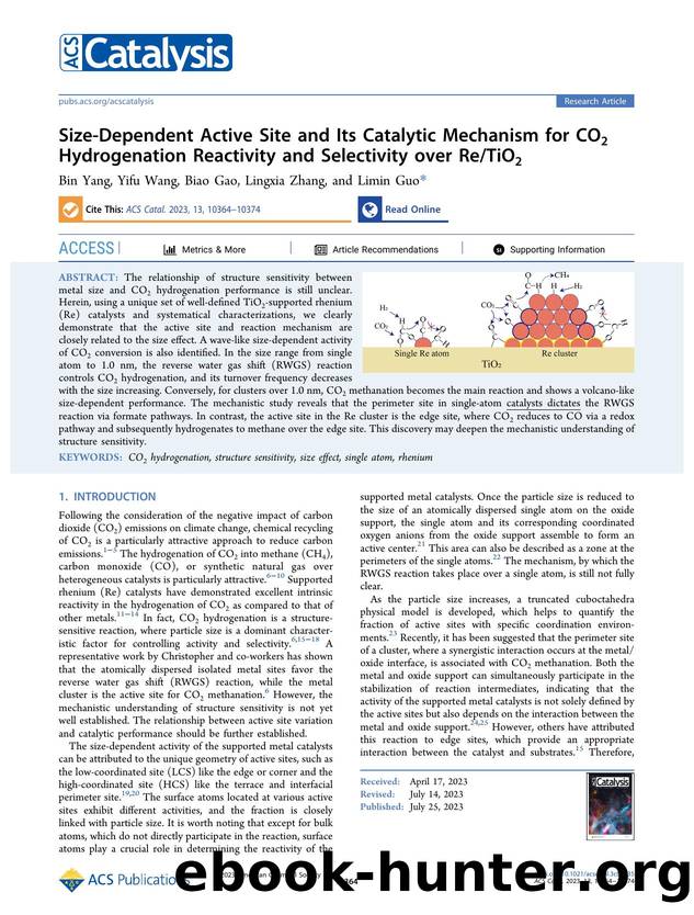 Size-Dependent Active Site and Its Catalytic Mechanism for CO2 Hydrogenation Reactivity and Selectivity over ReTiO2 by Bin Yang Yifu Wang Biao Gao Lingxia Zhang and Limin Guo