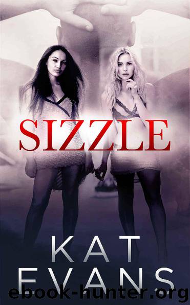 Sizzle by Kat Evans